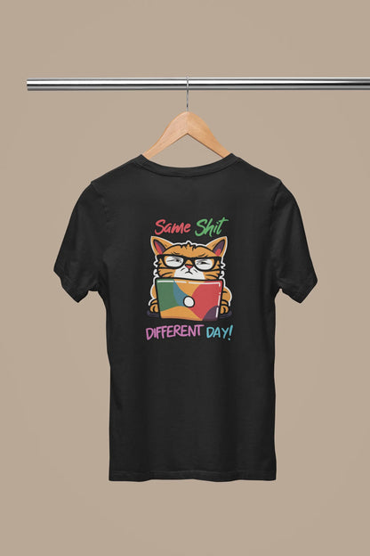 Same Shit Different Day Meme Unisex Half Sleeve T-Shirt