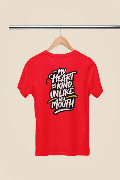 My heart is kind Unisex Half Sleeve T-Shirt