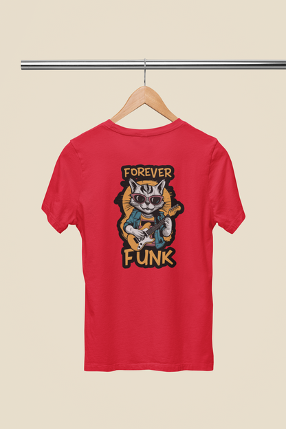 Forever Funk Unisex Half Sleeve T-Shirt